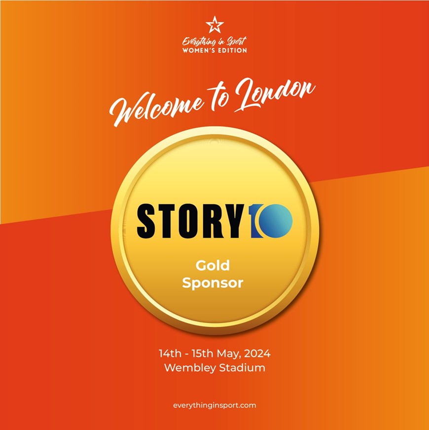 Story10 is sponsoring Everything in Sport Women's Edition London